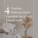 Neutral bedroom with linen bedding, pampas grass, and wooden bench showcasing calm elegant decor essentials