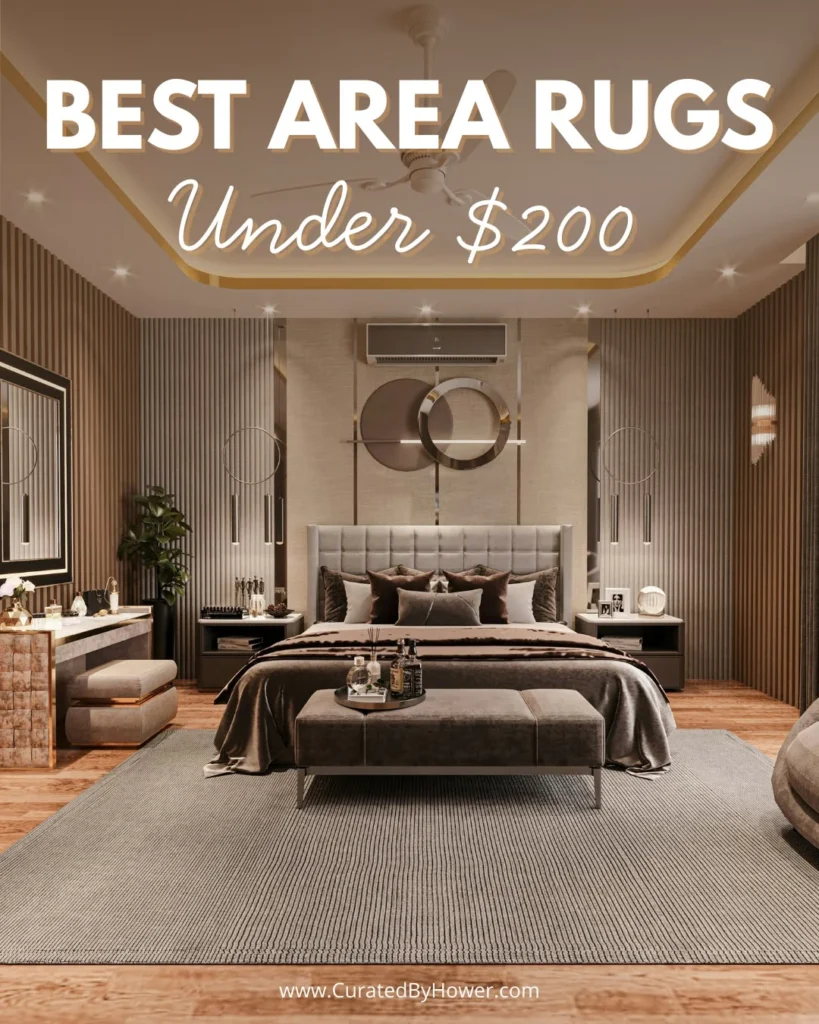Elegant bedroom with gray area rug under bed, neutral decor, and text overlay reading Best Area Rugs Under $200